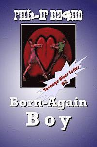 bokomslag Born-Again Boy: Teenage Blues Series