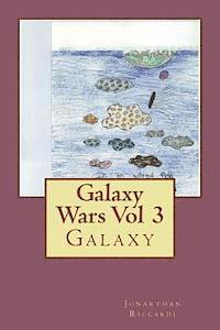 bokomslag Galaxy Wars Vol 3: Galaxy