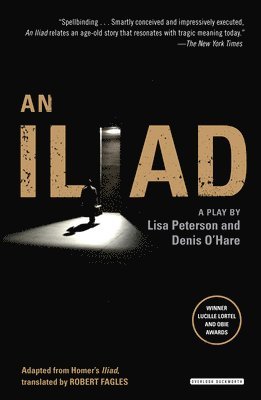 An Iliad: A Modern Retelling of Homer's Epic