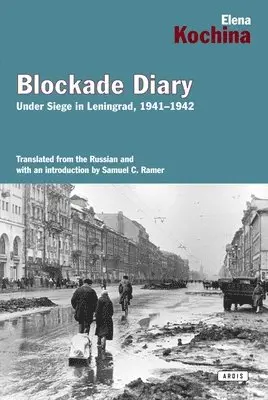 Elena Kockina - Blockade Diary: Under Siege in Leningrad, 1941-1942, Häftad. Tillgänglighet: Lägg i varukorg