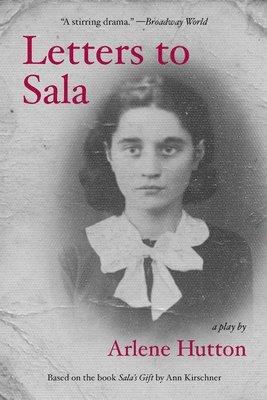 Arlene Hutton - Letters to Sala: A Play, Häftad