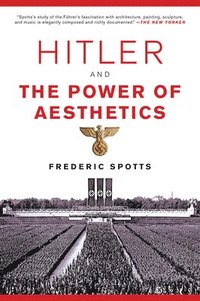 bokomslag Hitler and the Power of Aesthetics