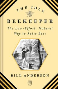 bokomslag The Idle Beekeeper