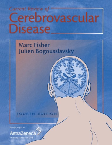 Marc Fisher, Julien Bogousslavsky - Current Review of Cerebrovascular Disease, Häftad