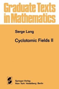 bokomslag Cyclotomic Fields II