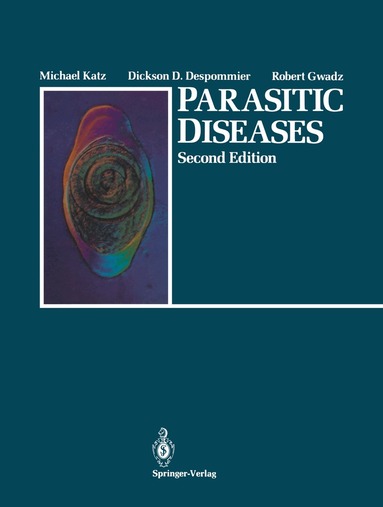 Michael Katz, Dickson D. Despommier, Robert Gwadz - Parasitic Diseases, Häftad