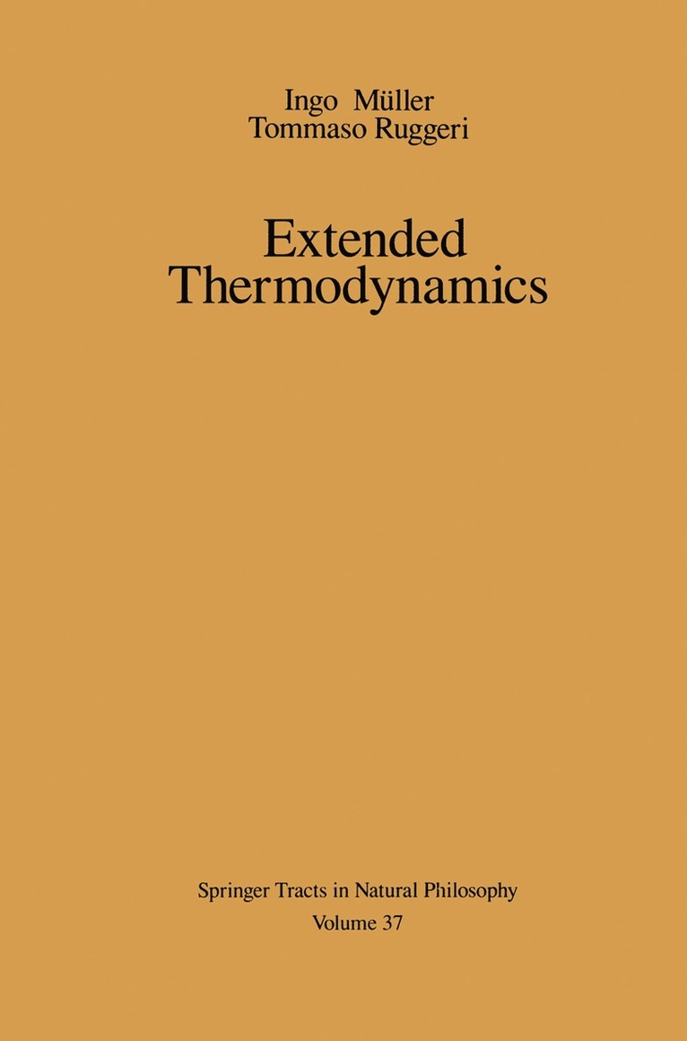 Ingo Müller, Tommaso Ruggeri - Extended Thermodynamics, Häftad