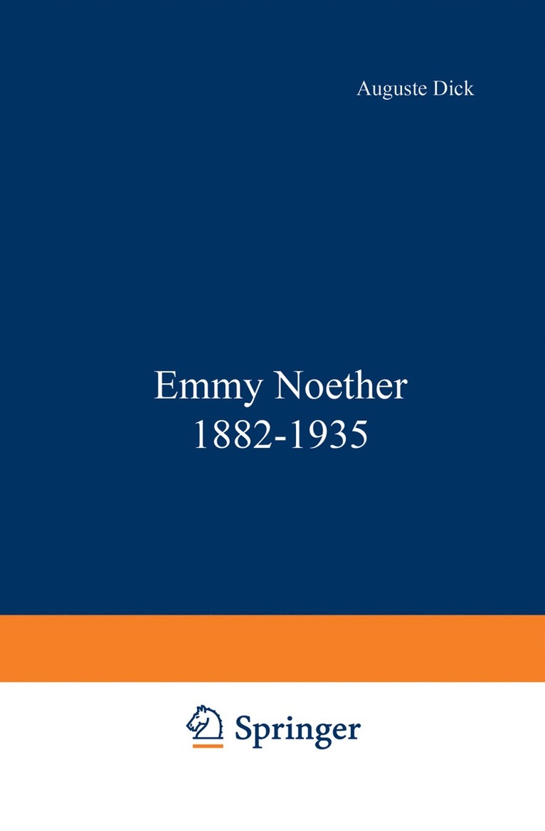 DICK, Dick - Emmy Noether 1882–1935, Häftad