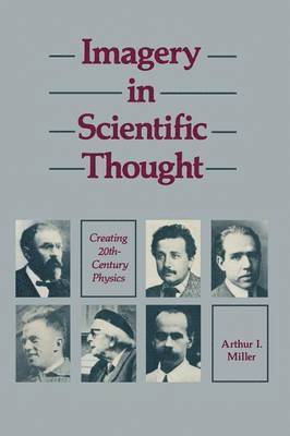 bokomslag Imagery in Scientific Thought Creating 20th-Century Physics