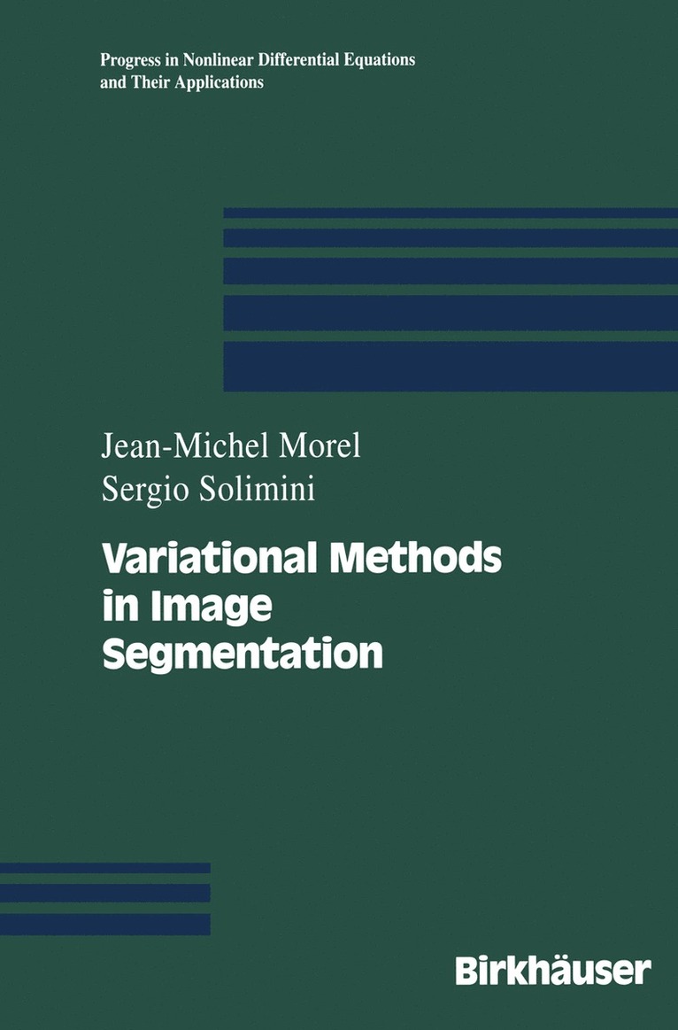 Variational Methods in Image Segmentation 1