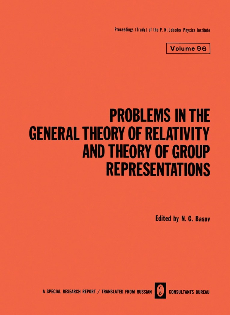 N. G. Basov - Problems in the General Theory of Relativity and Theory of Group Representations, Häftad