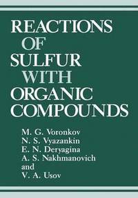 bokomslag Reactions of Sulfur with Organic Compounds