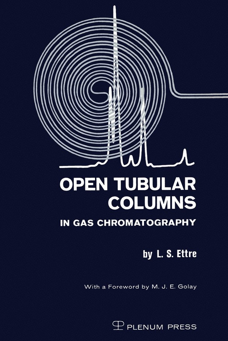Open Tubular Columns in Gas Chromatography 1