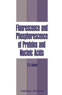 bokomslag Fluorescence and Phosphorescence of Proteins and Nucleic Acids