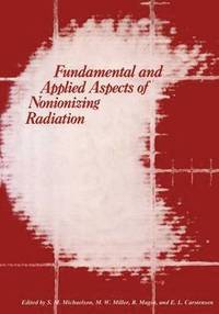bokomslag Fundamental and Applied Aspects of Nonionizing Radiation