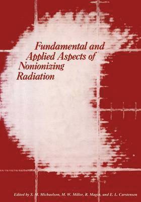 Fundamental and Applied Aspects of Nonionizing Radiation 1