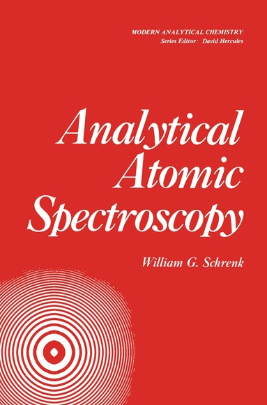 William Schrenk - Analytical Atomic Spectroscopy, Häftad