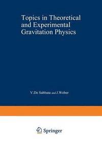bokomslag Topics in Theoretical and Experimental Gravitation Physics