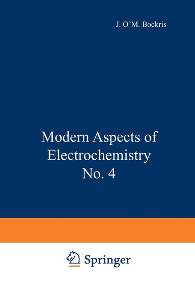 J. O’M. Bockris - Modern Aspects of Electrochemistry No. 4, Häftad