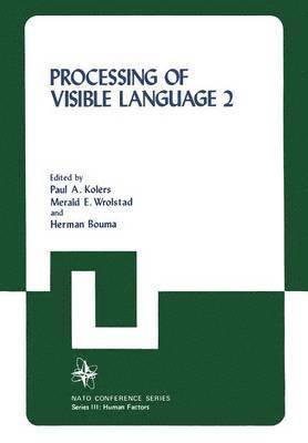 Processing of Visible Language 1