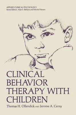 Clinical Behavior Therapy with Children 1