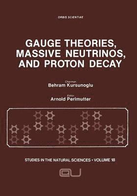 bokomslag Gauge Theories, Massive Neutrinos and Proton Decay