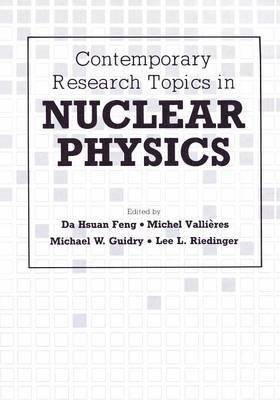 Contemporary Research Topics in Nuclear Physics 1
