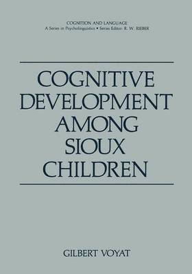 Cognitive Development among Sioux Children 1