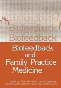 bokomslag Biofeedback and Family Practice Medicine