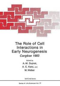 bokomslag The Role of Cell Interactions in Early Neurogenesis