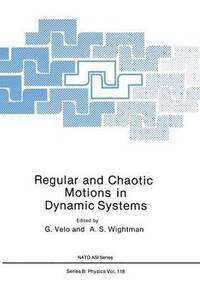 bokomslag Regular and Chaotic Motions in Dynamic Systems