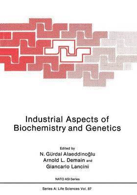 bokomslag Industrial Aspects of Biochemistry and Genetics