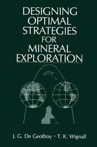 bokomslag Designing Optimal Strategies for Mineral Exploration