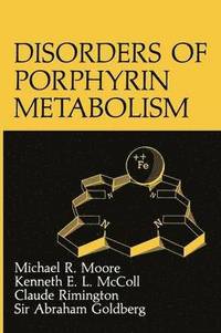 bokomslag Disorders of Porphyrin Metabolism