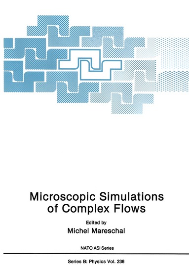 bokomslag Microscopic Simulations of Complex Flows