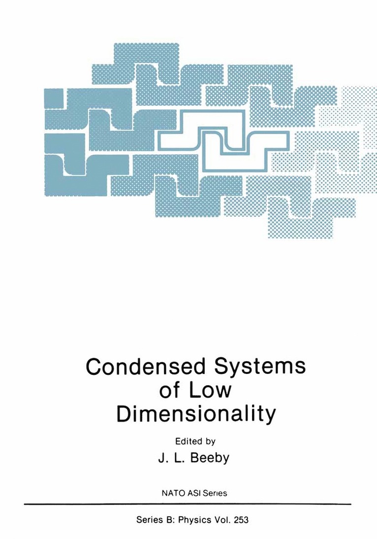 Condensed Systems of Low Dimensionality 1