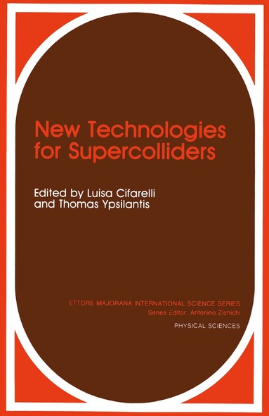 L. Cifarelli, Thomas Ypsilantis - New Technologies for Supercolliders, Häftad