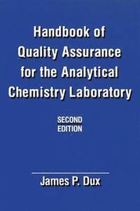 bokomslag Handbook of Quality Assurance for the Analytical Chemistry Laboratory