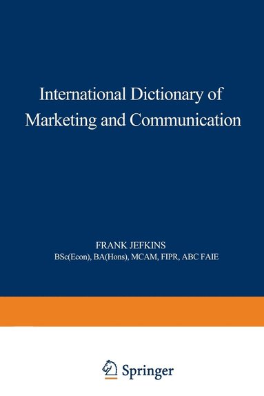 bokomslag International Dictionary of Marketing and Communication