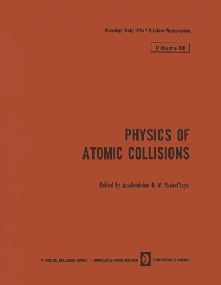 bokomslag Physics of Atomic Collisions / Fizika Atomnykh Stolknovenii / ?????? ??????? ????????????