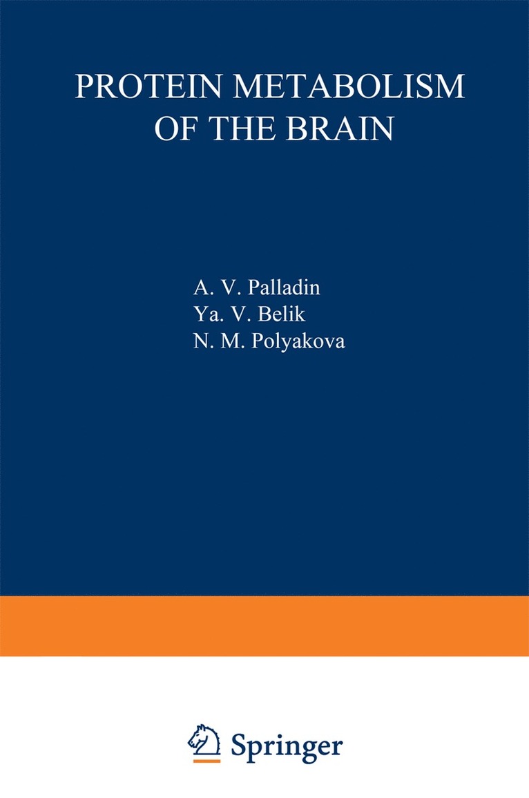 Protein Metabolism of the Brain