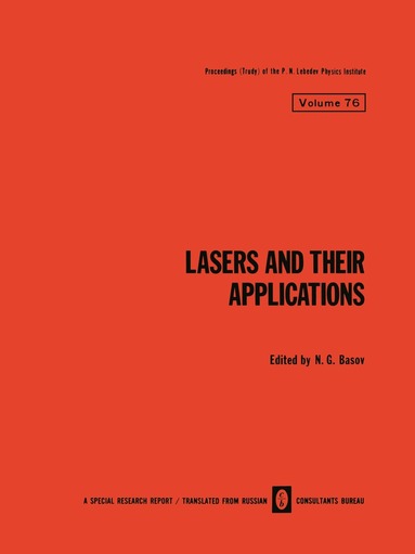 N. G. Basov - Lasers and Their Applications / Lazery I Ikh Primenenie / Лазеры И Их Применение, Häftad