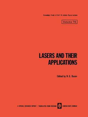 bokomslag Lasers and Their Applications / Lazery I Ikh Primenenie / ?????? ? ?? ??????????