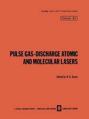 bokomslag Pulse Gas-Discharge Atomic and Molecular Lasers