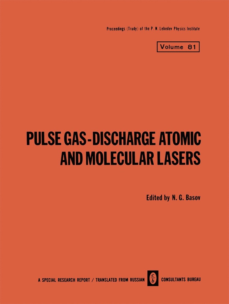 N. G. Basov - Pulse Gas-Discharge Atomic and Molecular Lasers, Häftad