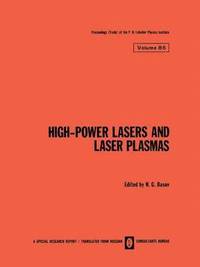 bokomslag High-Power Lasers and Laser Plasmas / Moshchnye Lazery I Lazernaya Plazma / ?????? ?????? ? ???????? ??????