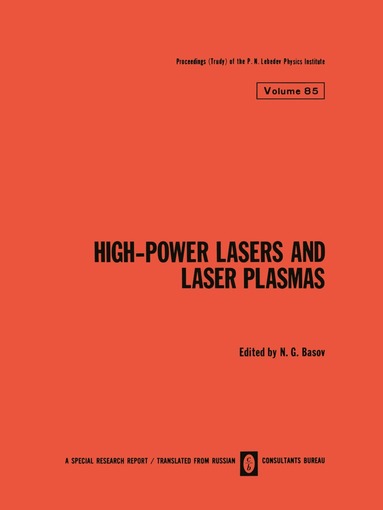bokomslag High-Power Lasers and Laser Plasmas / Moshchnye Lazery I Lazernaya Plazma / ?????? ?????? ? ???????? ??????