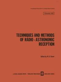 bokomslag Techniques and Methods of Radio-Astronomic Reception