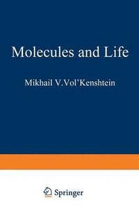 bokomslag Molecules and Life