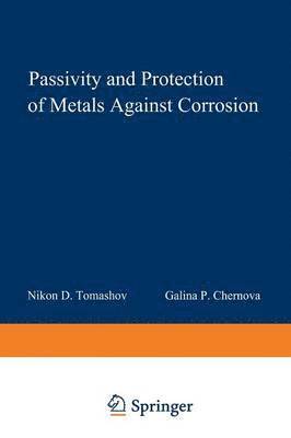 bokomslag Passivity and Protection of Metals Against Corrosion